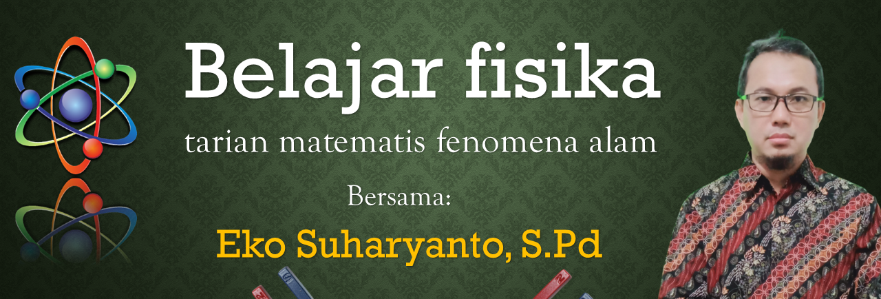 Belajar fisika bersama "tarian matematis fenomena alam"